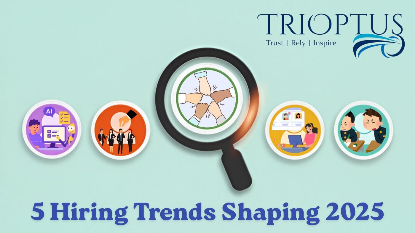 5 Hiring Trends Shaping 2025