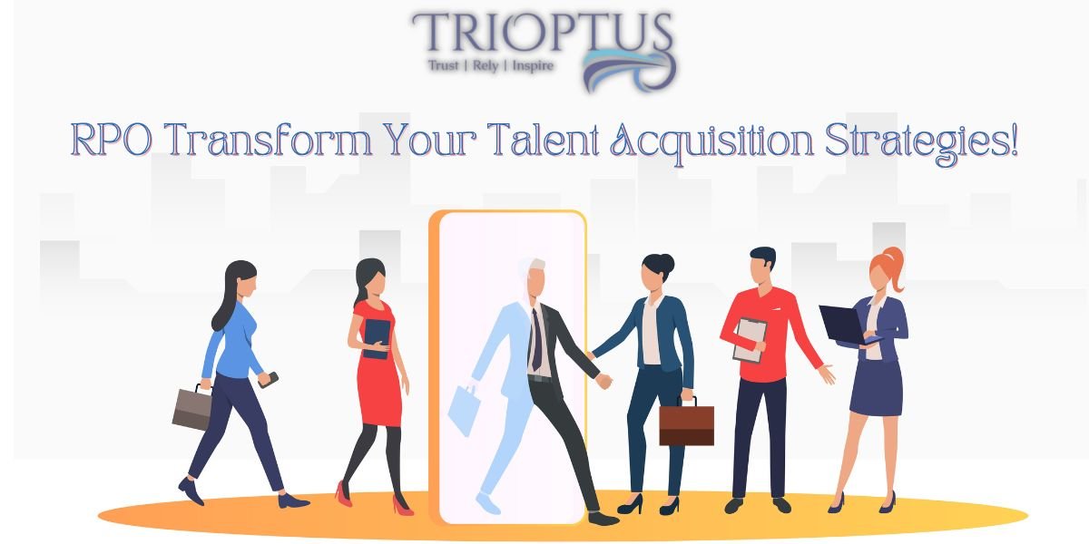 How can RPO (Recruitment Process Outsourcing) support a business that's making big changes?