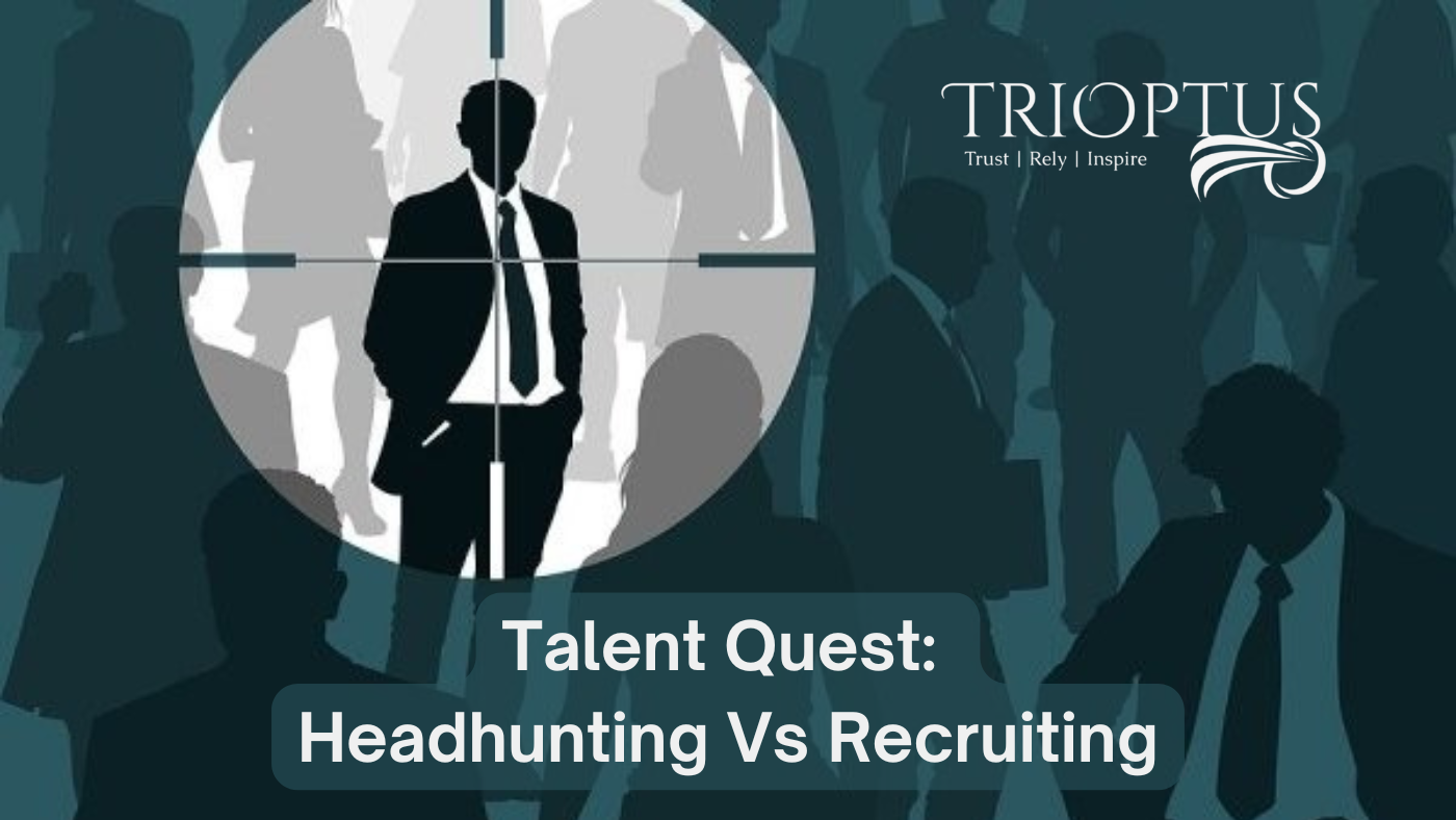 Headhunting vs. Recruiting: Which One is Right for Your Hiring Needs?