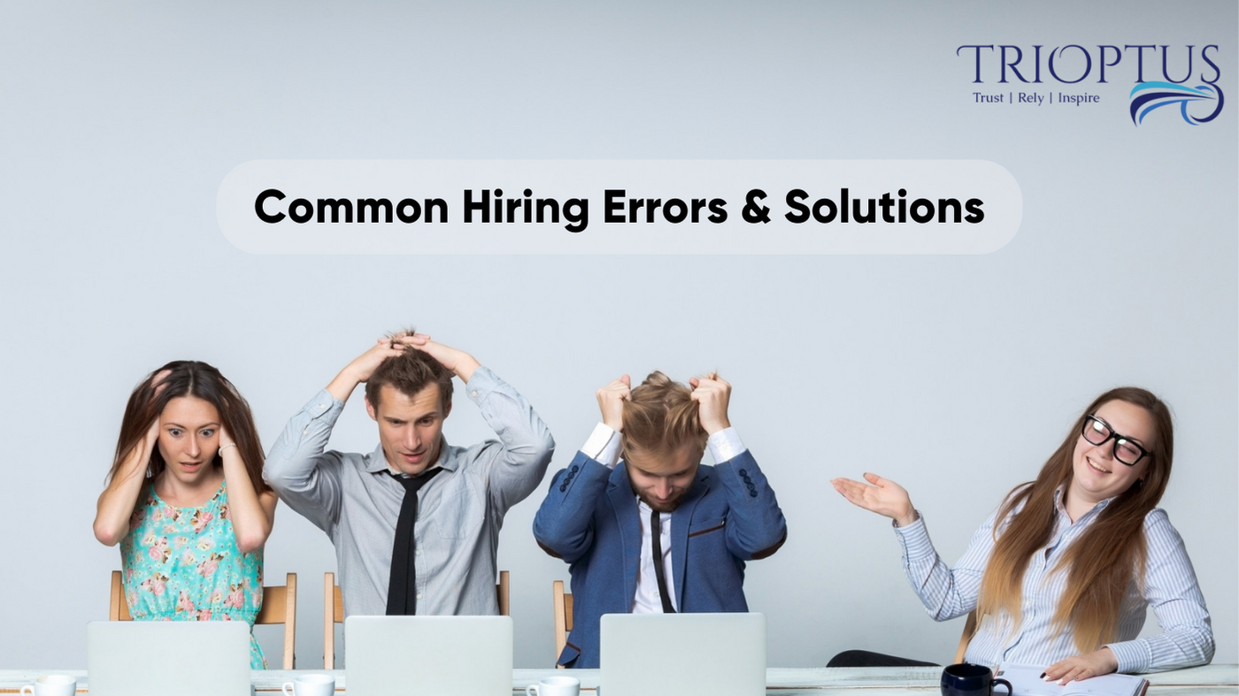 Common Hiring Errors & Solutions
